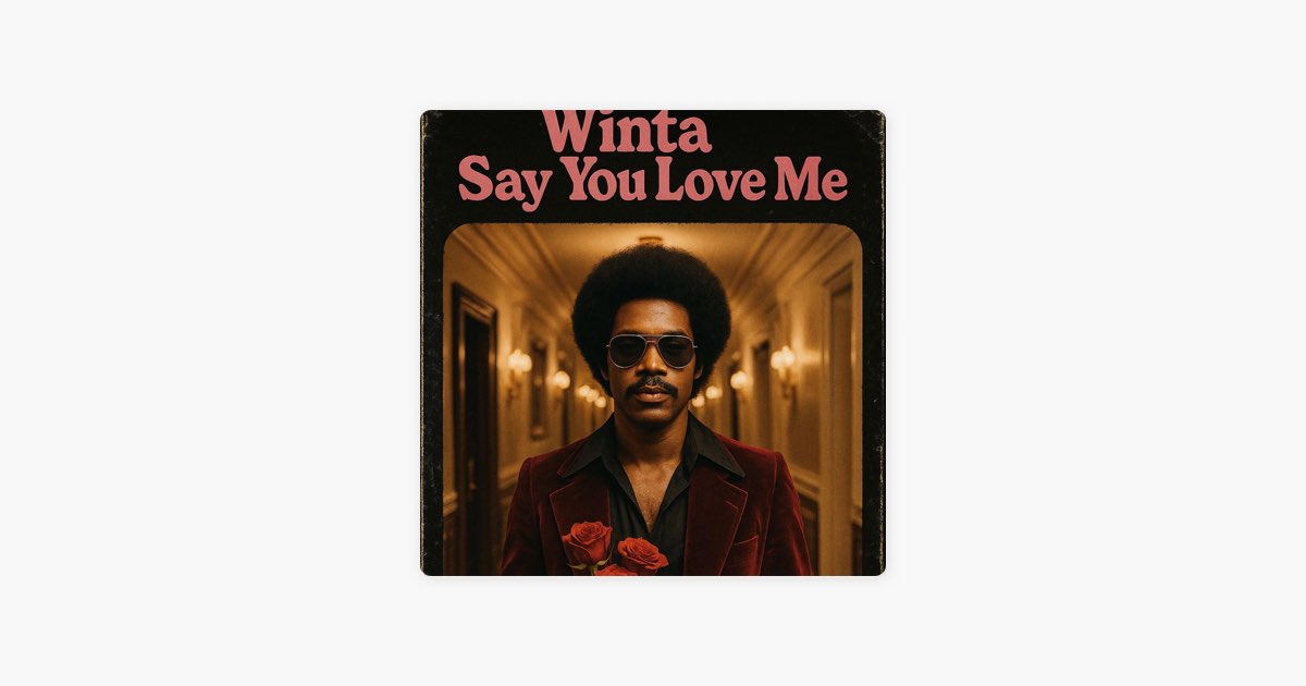 Say You Love Me - Single - Album by Winta - Apple Music