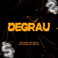 Degrau - Single - Arylson no Beatz & Muxima No Beat