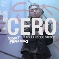 DE CERO (feat. Deka) - Single - Saint Frnando & Nicolas Garrick