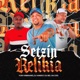 Setzin Relikia Single