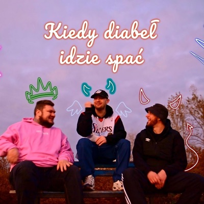 Kiedy diabeł idzie spać (feat. MCJ.suko) - Single