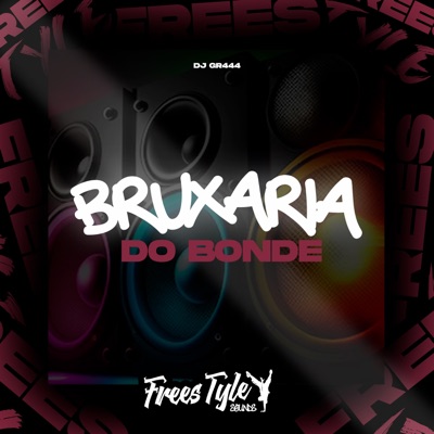 Bruxaria Do Bonde - Single
