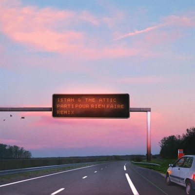 Parti pour rien faire (feat. The Attic) [Remix] - Single