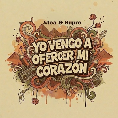 Yo Vengo a Ofrecer Mi Corazón - Single