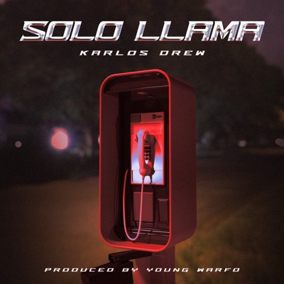 Solo Llama (feat. Young Warfo) - Single