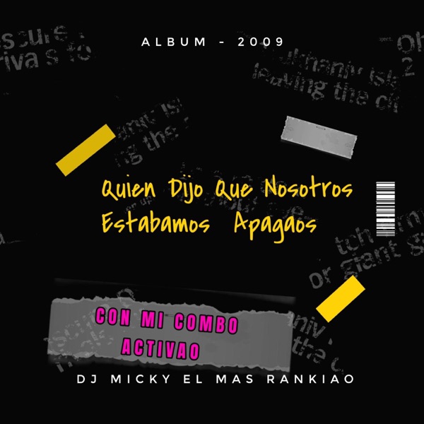 Con Mi Combo Activao (feat. DJ Micky El Mas Rankiao)