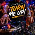 Turn Me Up