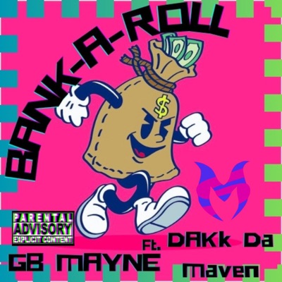 Bank-A-Roll (feat. Dakk Damaven) - Single