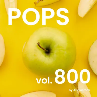 Listen to POPS, Vol. 800 -Instrumental BGM- by Audiostock by Various Artists