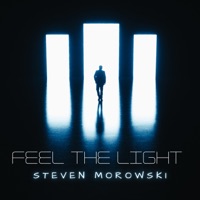 Feel the Light - Single - Steven Morowski
