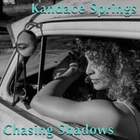 Chasing Shadows (Radio Edit) - Single - Kandace Springs