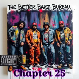 Still dedicated The Better Barz Bureau