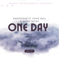 The return of Katie: One Day (feat. Yung Bull & Money Myaa) - Single - Babyrosae