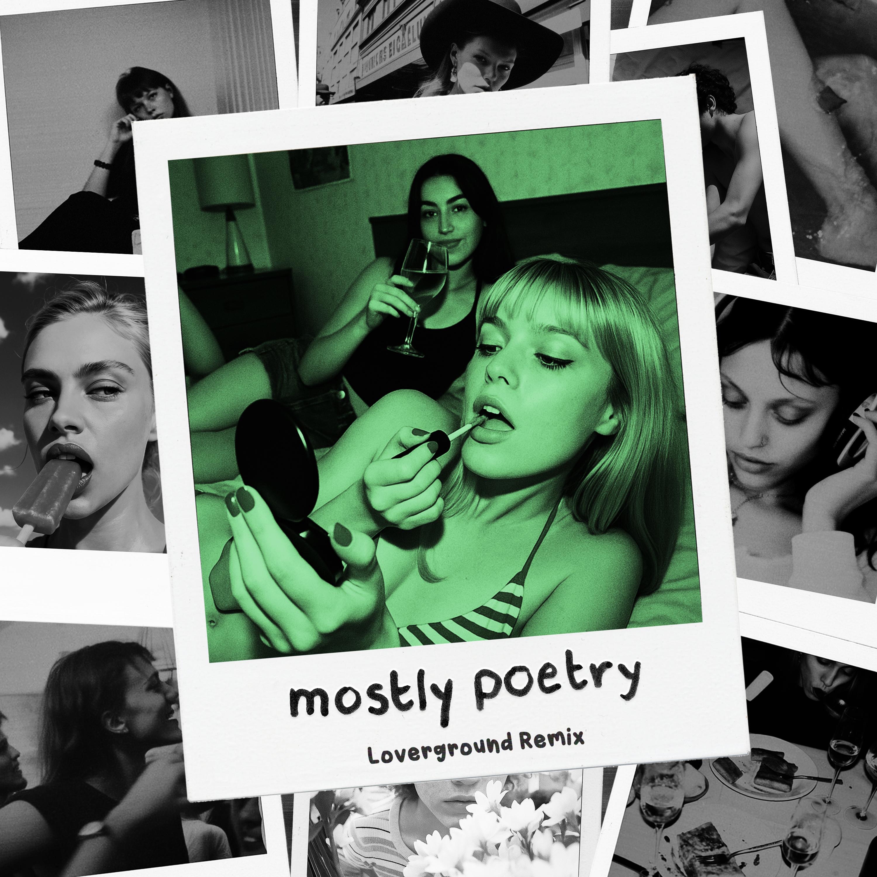 mostly poetry (Loverground Remix) - Single