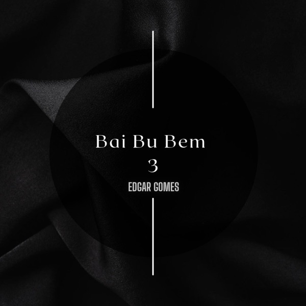 Bai Bu Bem 3 (feat. P**o Fox, Marcos D'Lena, Jap Pires, Davis Varela & Dy Prison Rap, G West SG, Lay Garcia, DB Metralha, Programados & Hennessy)