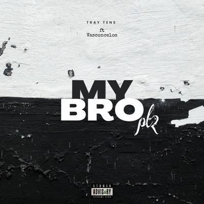 My Bro 2 (feat. Vasconcelos) - Single