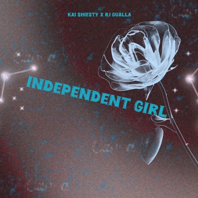 Independent Girl (feat. Rj Gualla) - Single