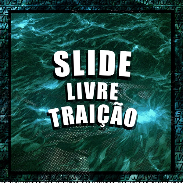 SLIDE LIVRE TRAIÇÃO - Single