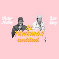 Si Tenemos Unidad - Single - Víctor Malter & Leo King