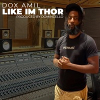 Like Im Thor - Single - Dox Amil & Domincello