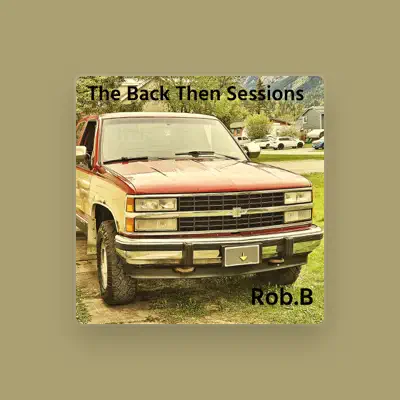 Listen to Rob.B, watch music videos, read bio, see tour dates & more!