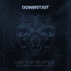 Live For Revenge (feat. Matthew K. Heafy) - Single