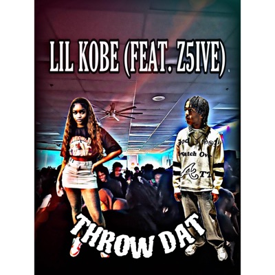 THROW DAT (feat. Z5IVE) - Single