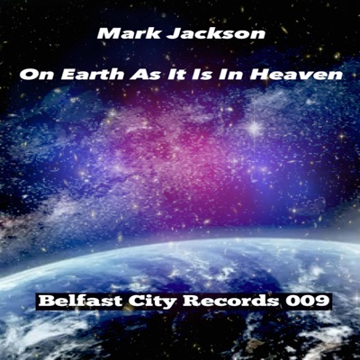 On Earth As It Is In Heaven - Single