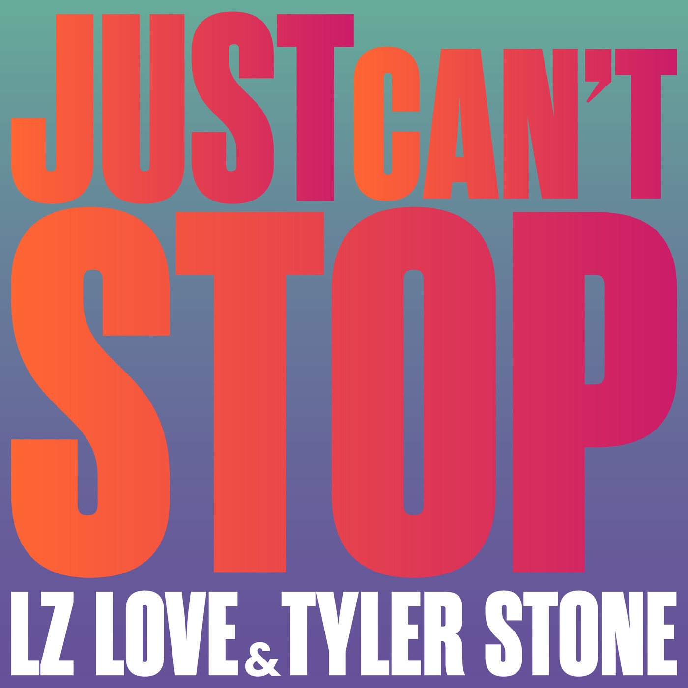 Just Can't Stop - Single