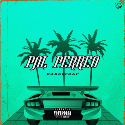 Pal Perreo - Single