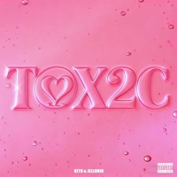 TOX2C - Single - JelloRio & kito
