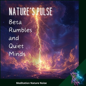 Nature's Pulse: Beta Rumbles and Quiet Minds