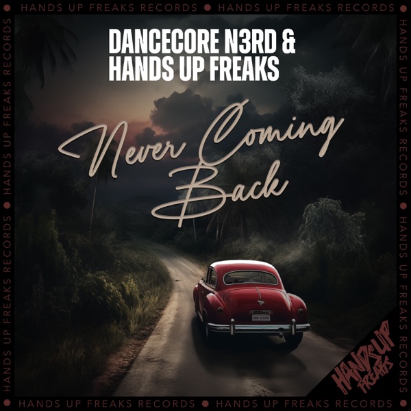 Never Coming Back - Single