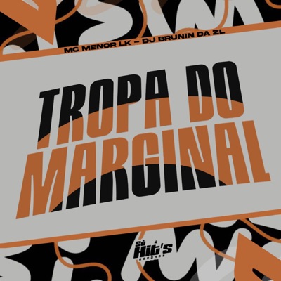 Tropa do Marginal - Single
