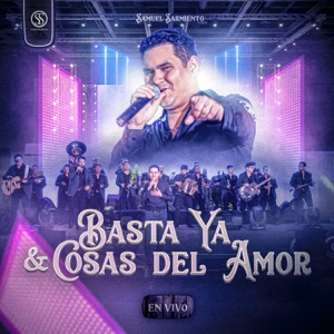 Basta Ya, Cosas Del Amor (En vivo)