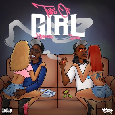 Type Of Girl (feat. NiteMeezy) - Single