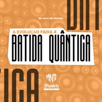 A Evolução Faixa 4 Batida Quântica (feat. MC GW) - Single - DJ BN Original