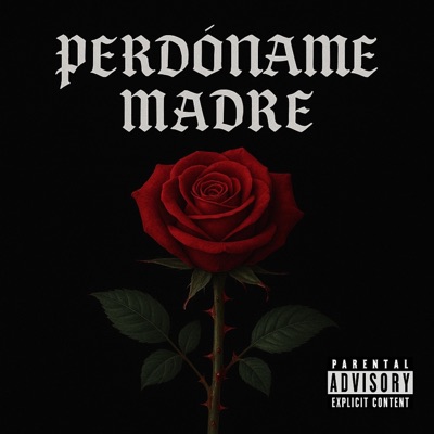 Perdóname madre - Single