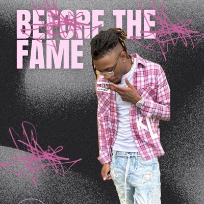 Before The Fame