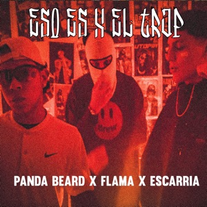 Eso Es X el Trap