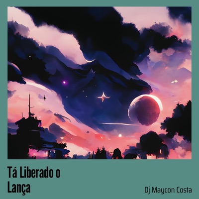 Tá Liberado o Lança - Single
