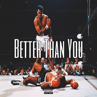 Better Than You - Single