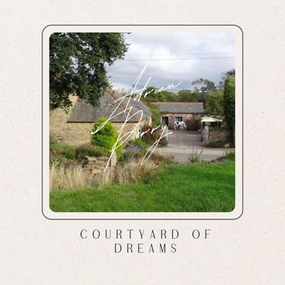 Courtyard of Dreams - Single