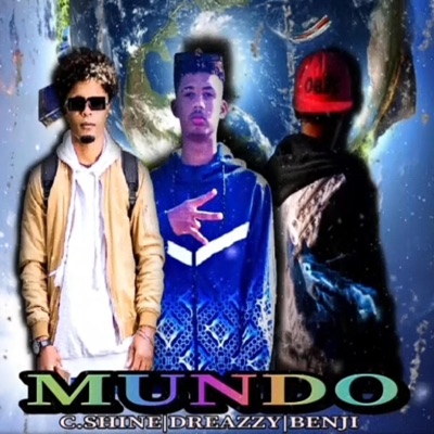 Mundo (feat. C Shine & Drizzy) - Single