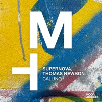 Calling - Single - Supernova & Thomas Newson
