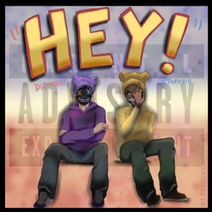 HEY!