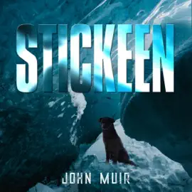 Stickeen (Unabridged)