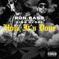 HOW IT'S DONE (feat. king cydal) - Single - Ron Bass