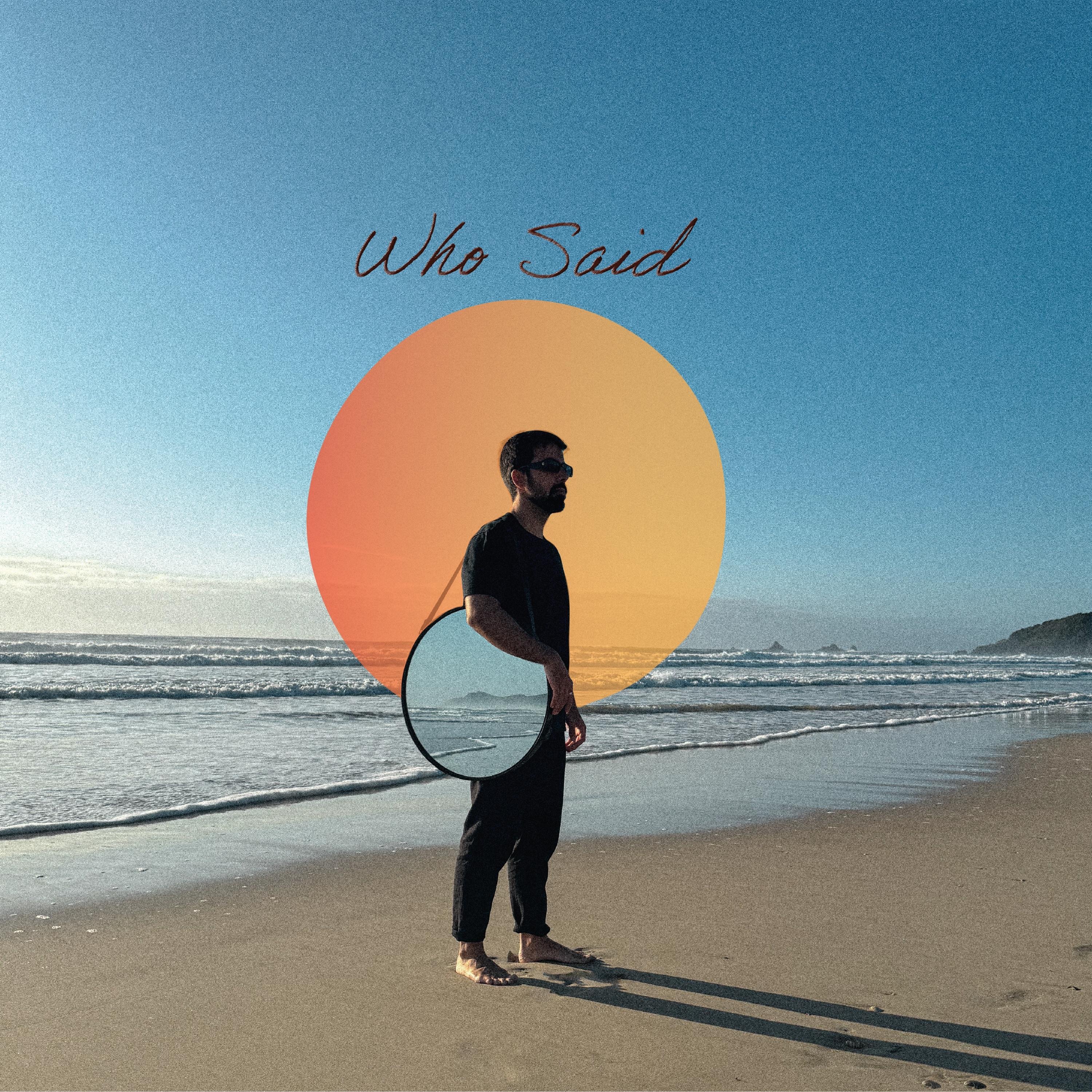 Who Said - Single