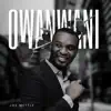 Joe Mettle - Onwanwani